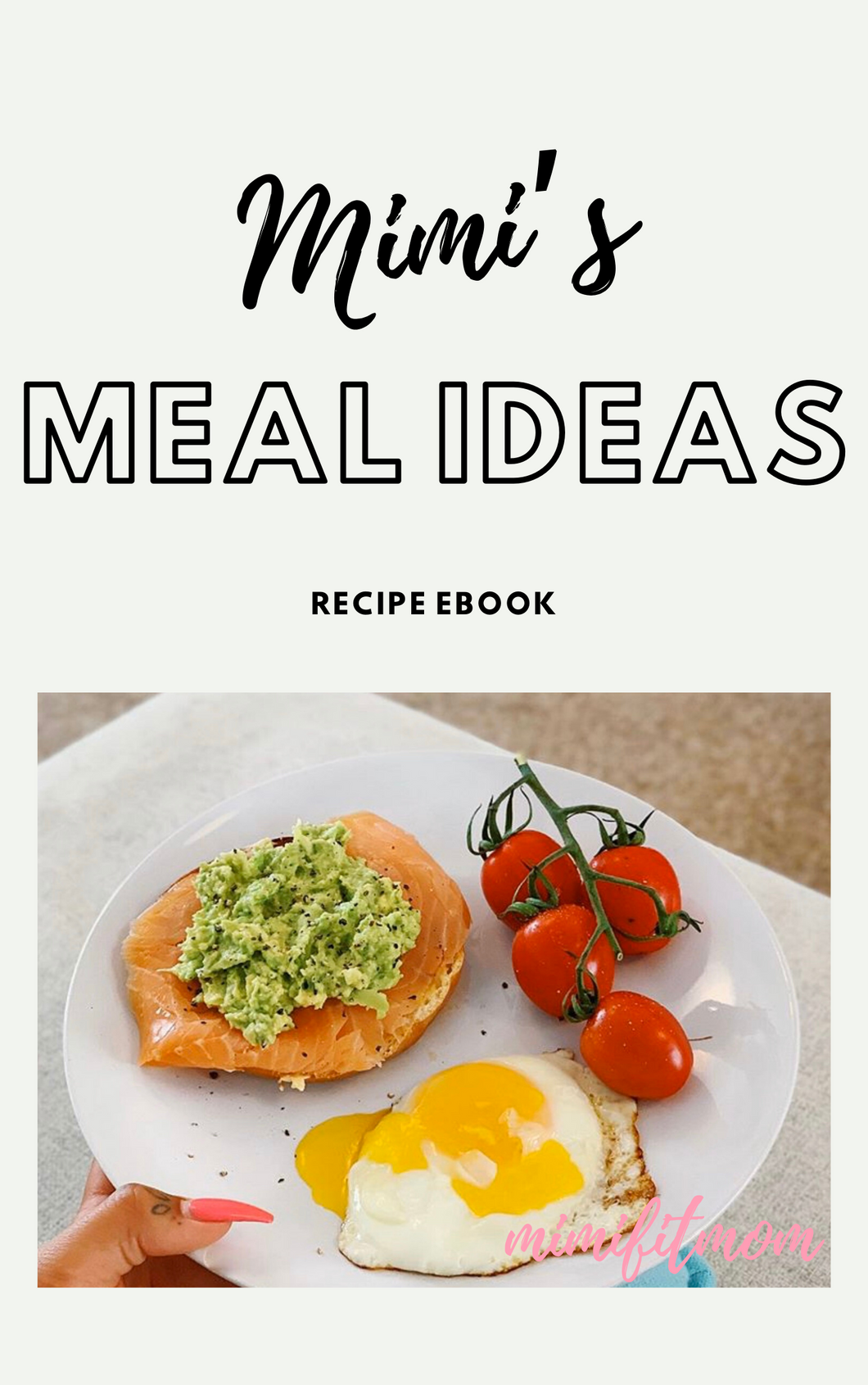 MIMI’S MEAL IDEAS